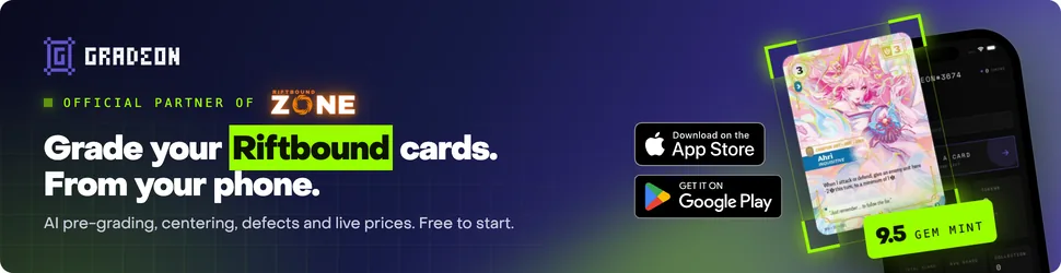 Gradeon, official sponsor of Riftbound Zone: grade your Riftbound cards from your phone