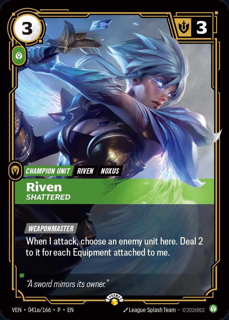 La carta promo Riven, Shattered (VEN 041a/166 P) regalata al Gen Con 2026 a chi completa una demo o un evento di Riftbound