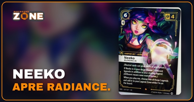 Neeko in diretta sulla LCS: la carta 167/167 di Radiance