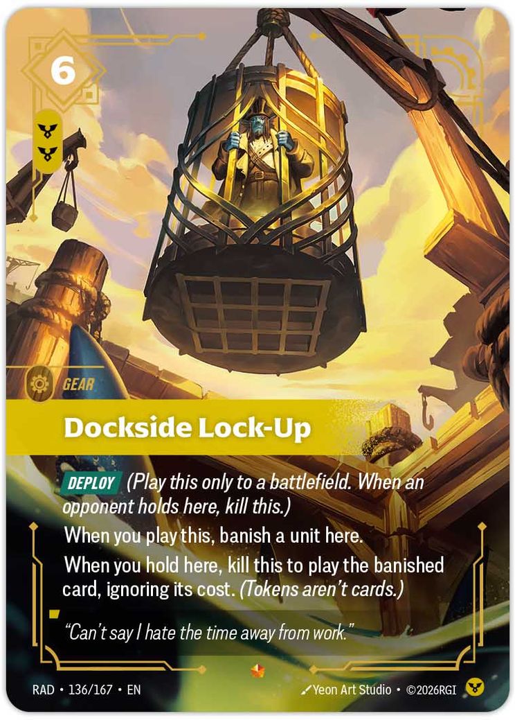 Dockside Lock-Up, Gear con Deploy del set Radiance