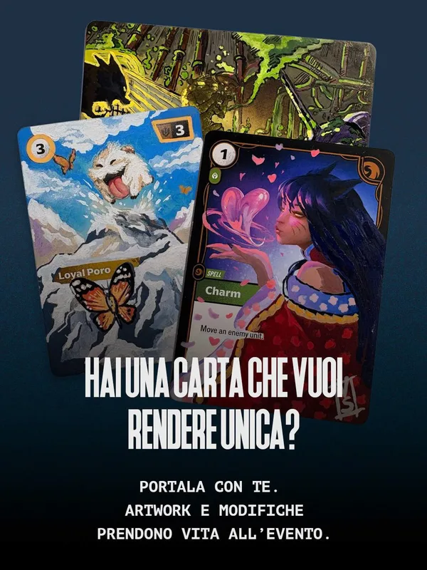 La locandina di Lucca: «Hai una carta che vuoi rendere unica? Portala con te, artwork e modifiche prendono vita all’evento»