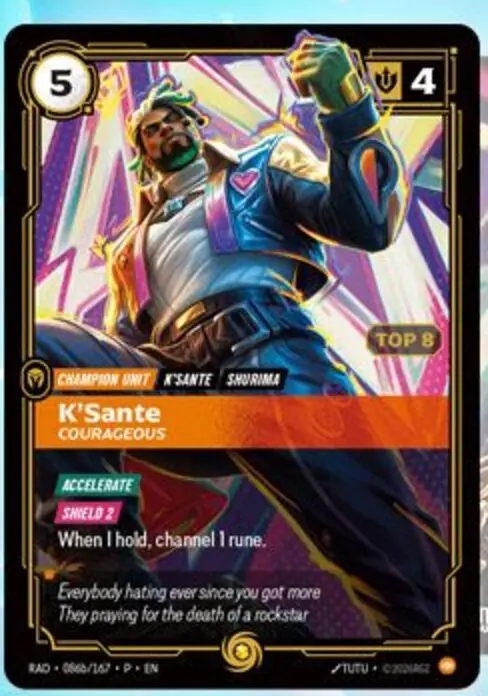 K’Sante, Courageous (RC Europe Top 8 Promo)
